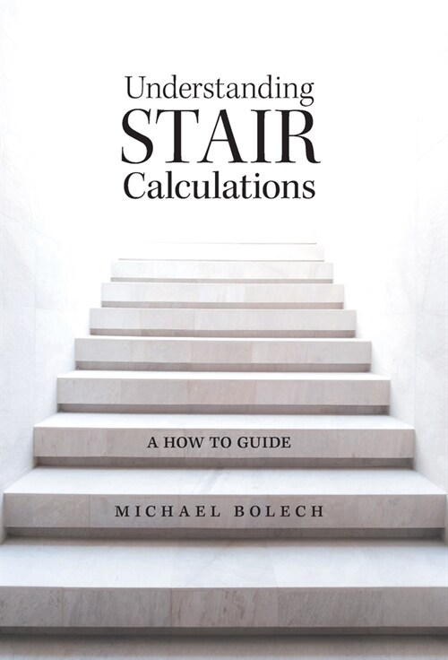 Understanding Stair Calculations: A How-To Guide (Hardcover)