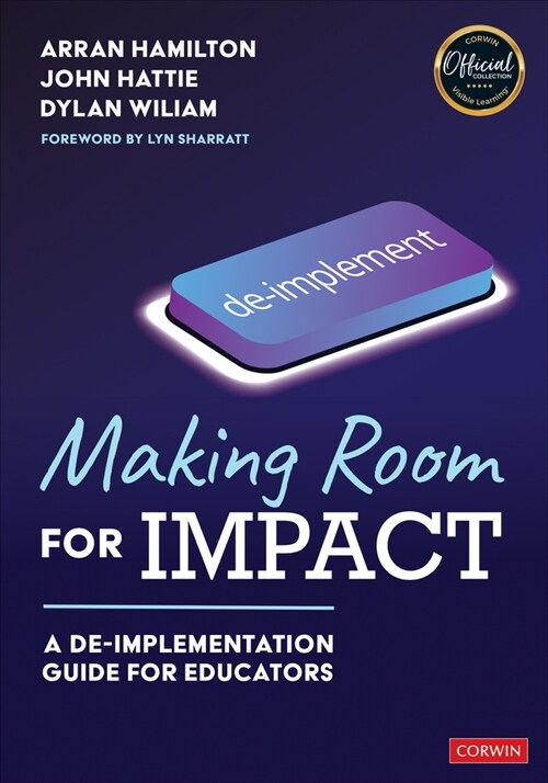 Making Room for Impact: A De-Implementation Guide for Educators (Paperback)