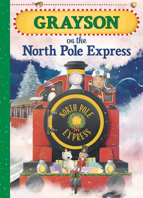 Grayson on the North Pole Express (Hardcover)