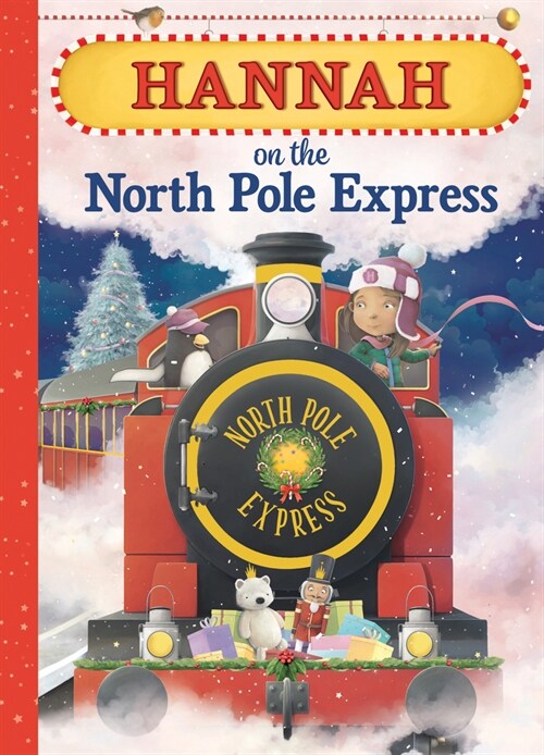 Hannah on the North Pole Express (Hardcover)