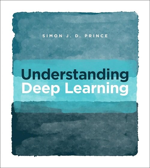 Understanding Deep Learning (Hardcover)