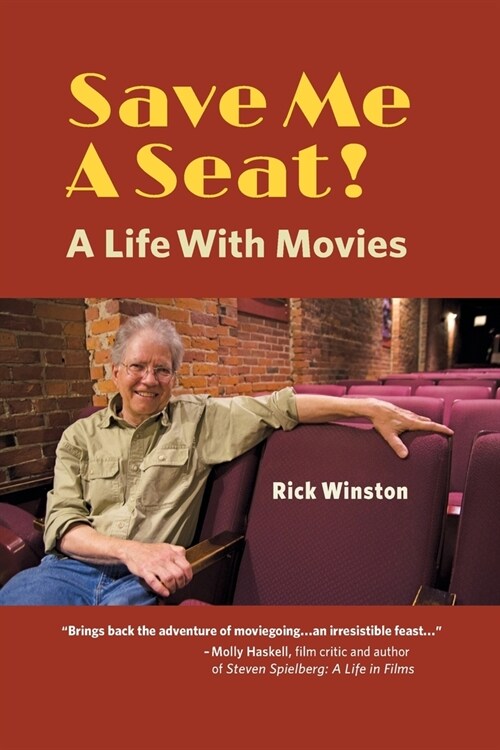 Save Me a Seat!: A Life with Movies (Paperback)