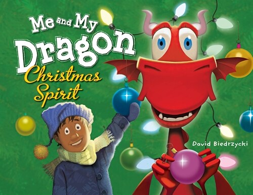 Me and My Dragon: Christmas Spirit (Paperback)
