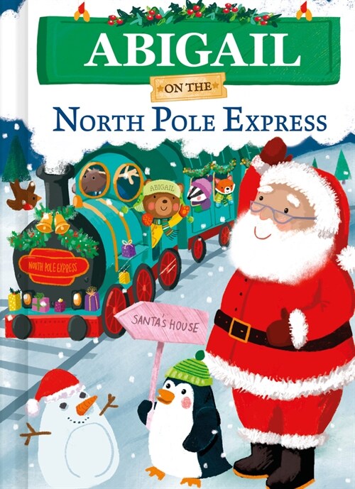 Abigail on the North Pole Express (Hardcover)