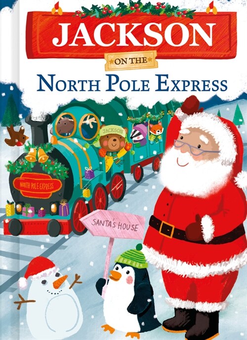 Jackson on the North Pole Express (Hardcover)