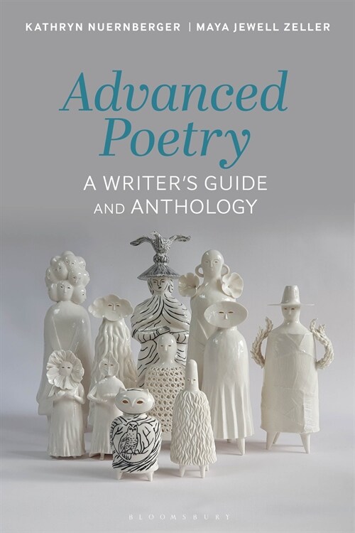 Advanced Poetry : A Writers Guide and Anthology (Hardcover)