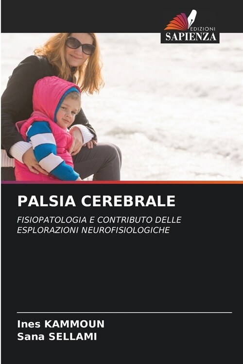 Palsia Cerebrale (Paperback)