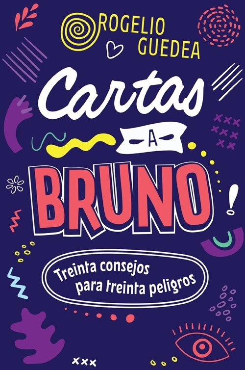 Cartas a Bruno: Treinta Consejos Para Treinta Peligros (Paperback)