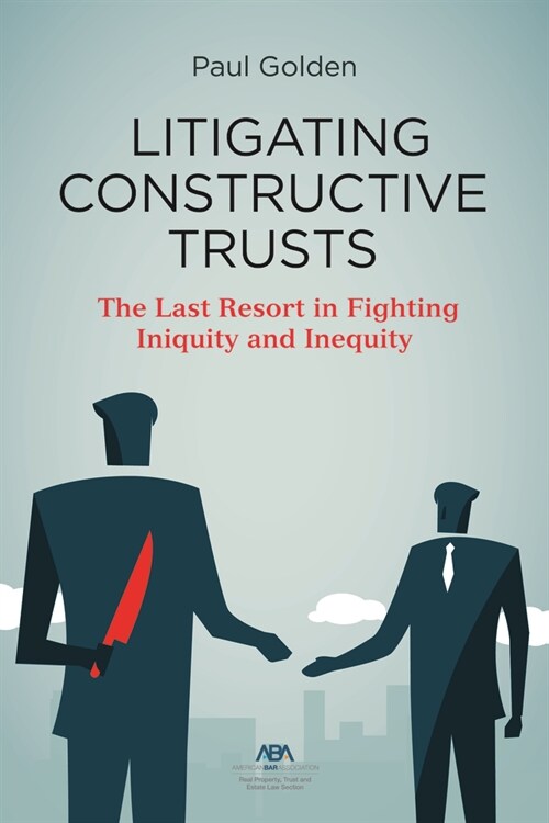 Litigating Constructive Trusts (Paperback)