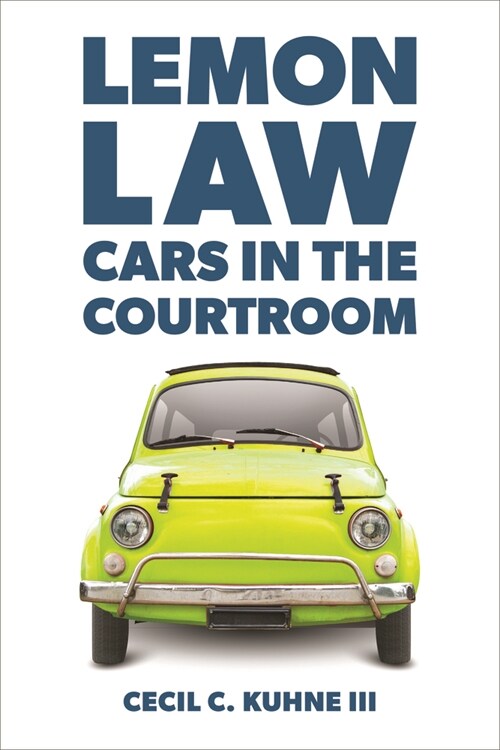 Lemon Law: Cars in the Courtroom (Paperback)