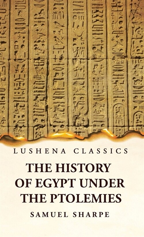 The History of Egypt Under the Ptolemies (Hardcover)