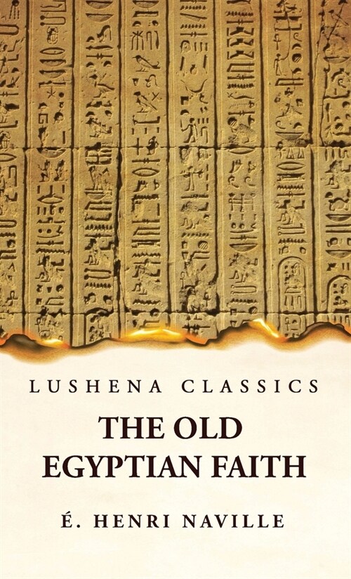 The Old Egyptian Faith (Hardcover)