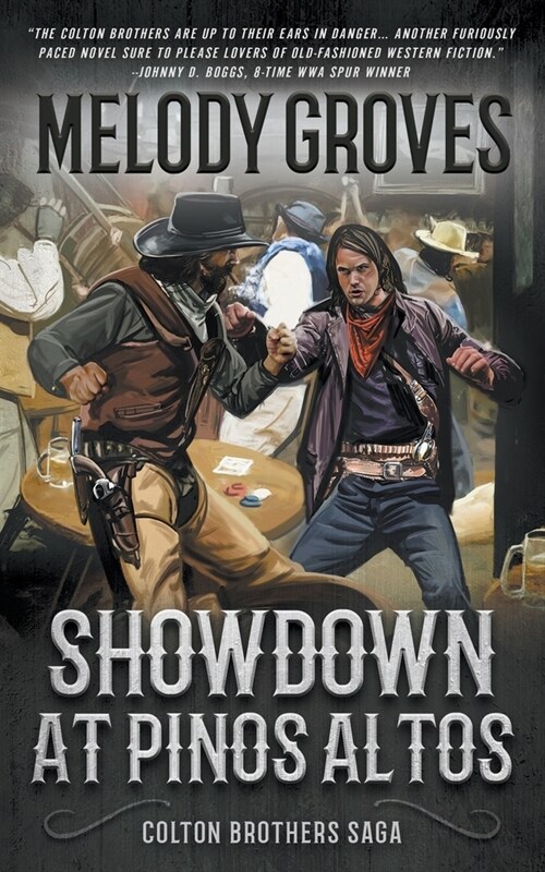 Showdown at Pinos Altos: The Colton Brothers Saga (Paperback)