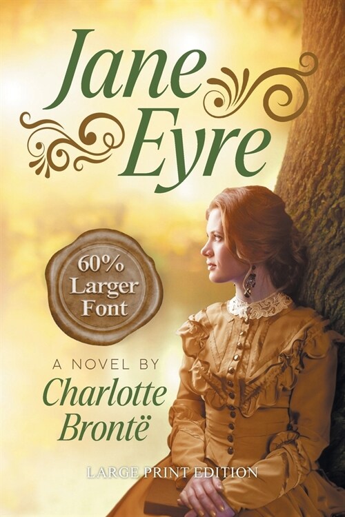 Jane Eyre (LARGE PRINT, Extended Biography): Large Print Edition (Paperback)