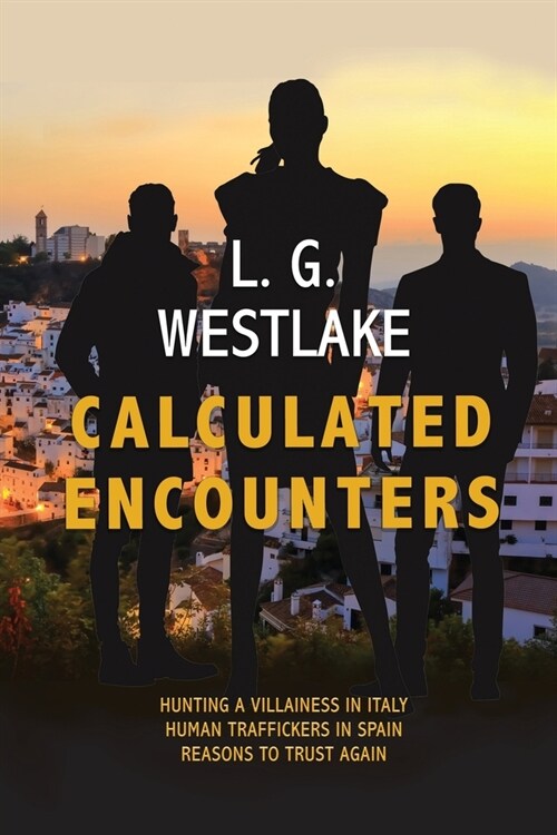 Calculated Encounters (Paperback)