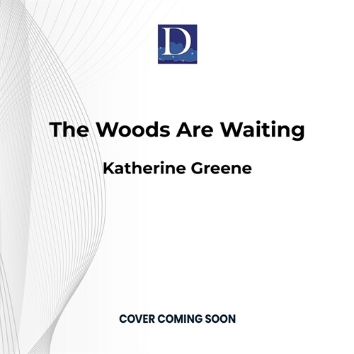 The Woods Are Waiting (Audio CD)