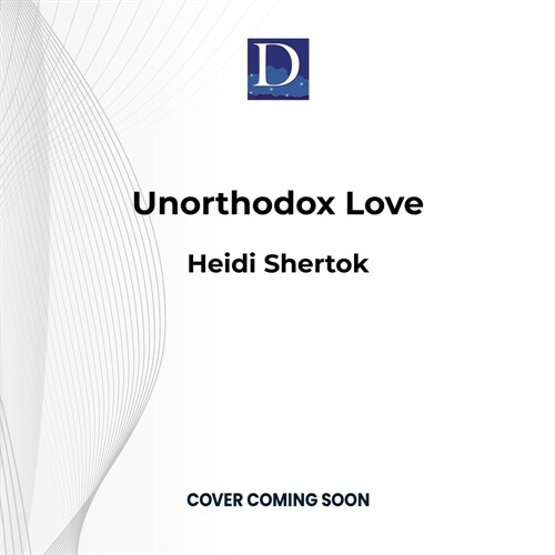 Unorthodox Love (Audio CD)