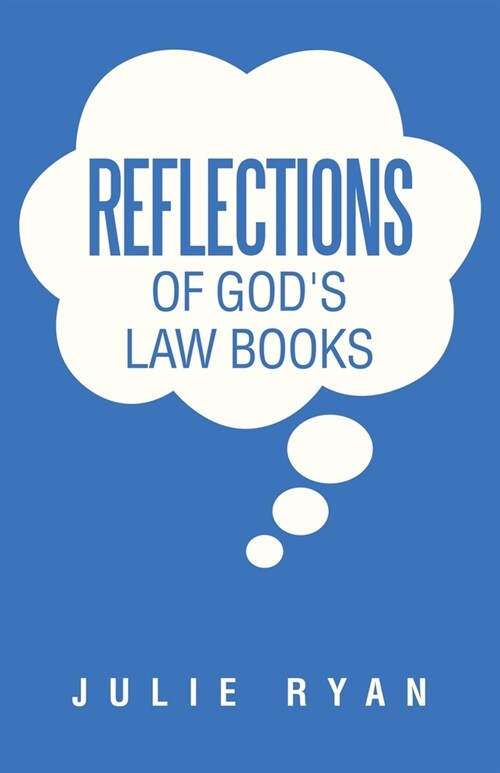 Reflections of Gods Law Books (Paperback)