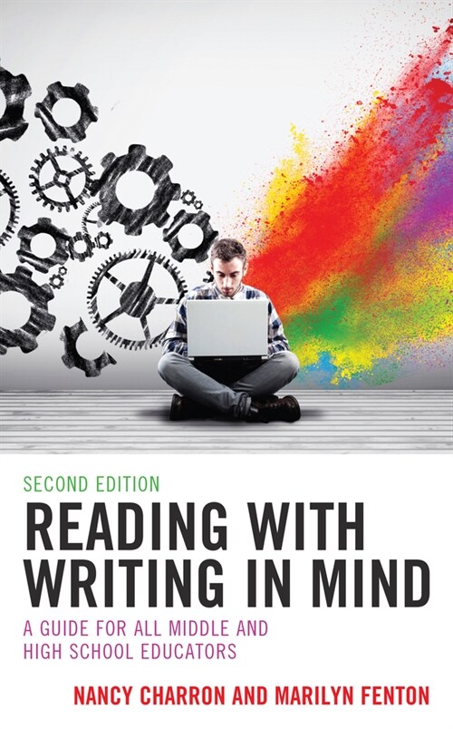 Reading with Writing in Mind: A Guide for All Middle and High School Educators (Hardcover, 2)