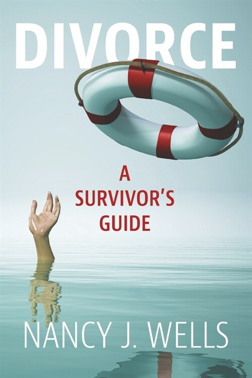 Divorce: A Survivors Guide (Paperback)