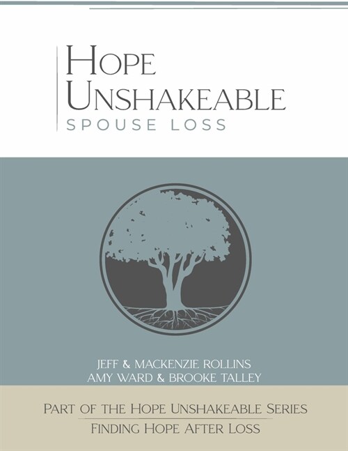 Hope Unshakeable Spouse Loss: Finding Hope After Loss (Paperback)