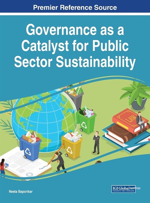 Governance as a Catalyst for Public Sector Sustainability (Hardcover)