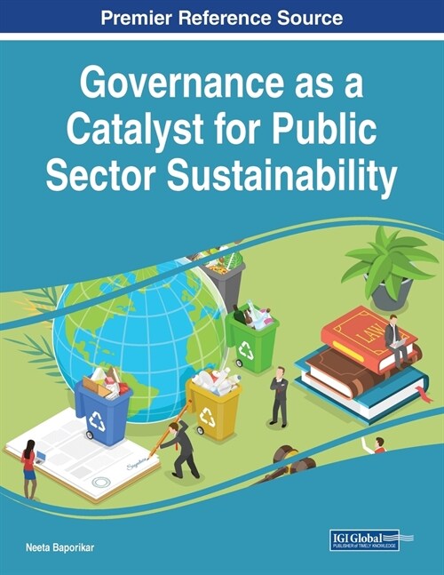 Governance as a Catalyst for Public Sector Sustainability (Paperback)