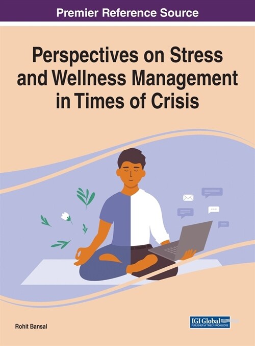 Perspectives on Stress and Wellness Management in Times of Crisis (Hardcover)