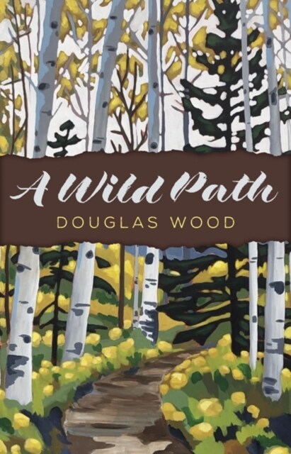 A Wild Path (Hardcover)