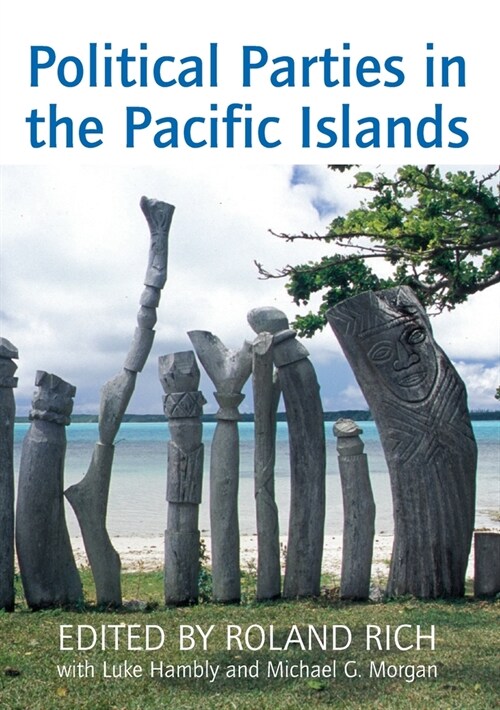 Political Parties in the Pacific Islands (Paperback, 2)