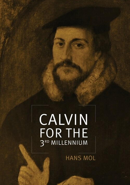 Calvin for the Third Millennium (Paperback)