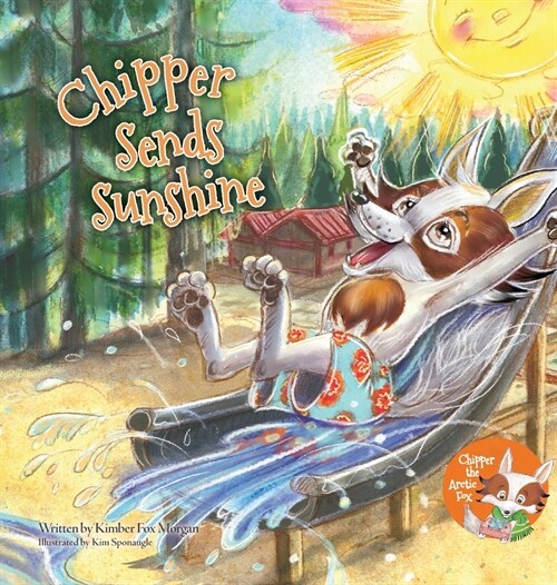 Chipper Sends Sunshine (Hardcover)
