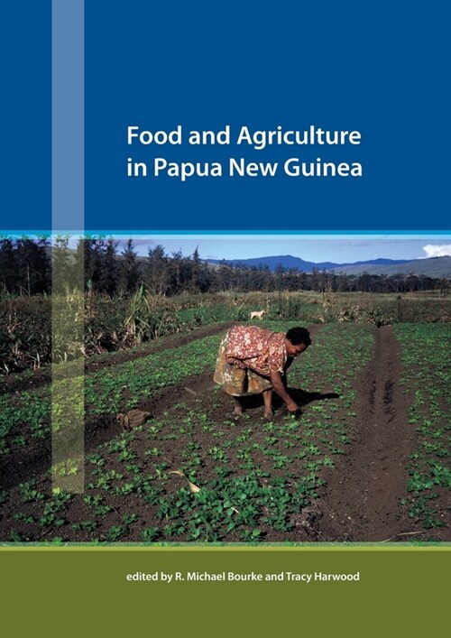Food and Agriculture in Papua New Guinea (Paperback)