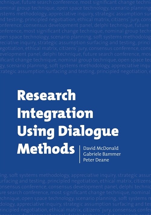 Research Integration Using Dialogue Methods (Paperback)