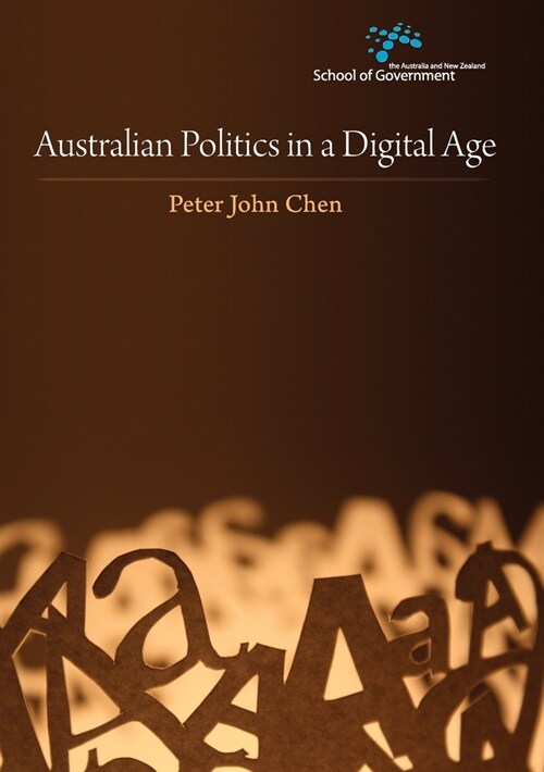 Australian Politics in a Digital Age (Paperback)