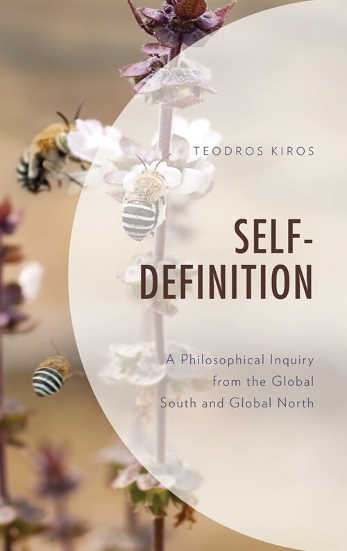 Self Definition: A Philosophical Inquiry from the Global South and Global North (Paperback)