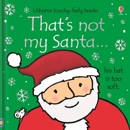 Thats Not My Santa...: A Christmas Holiday Book for Kids (Board Books)