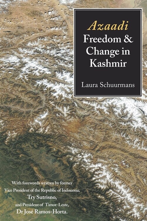 Azaadi, Freedom and Change in Kashmir (Paperback)