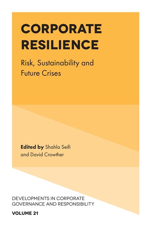 Corporate Resilience : Risk, Sustainability and Future Crises (Hardcover)