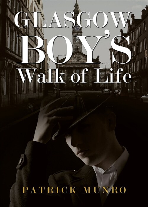 Glasgow Boys Walk of Life (Paperback)