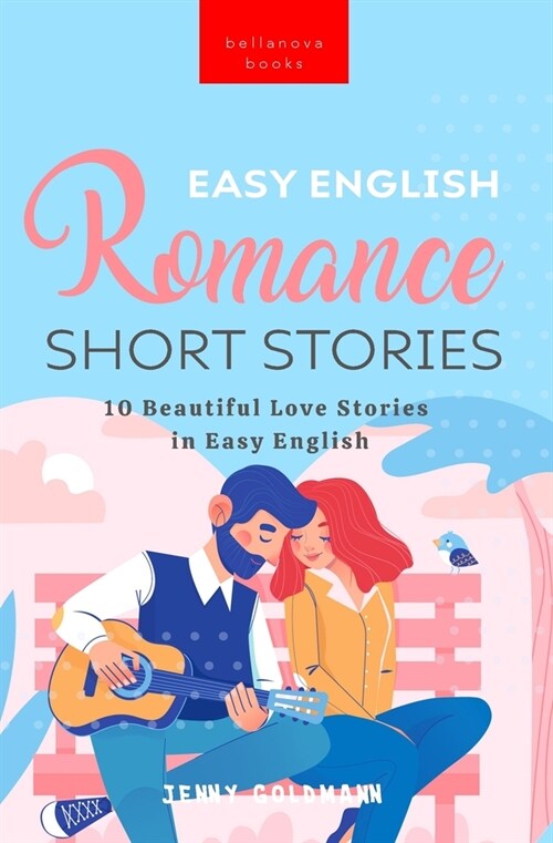 Easy English Romance Short Stories: 10 Beautiful Love Stories in Easy English (Paperback)