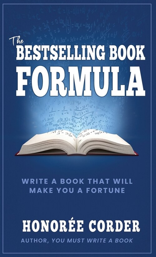 The Bestselling Book Formula: Write a Book that Will Make You a Fortune (Paperback)