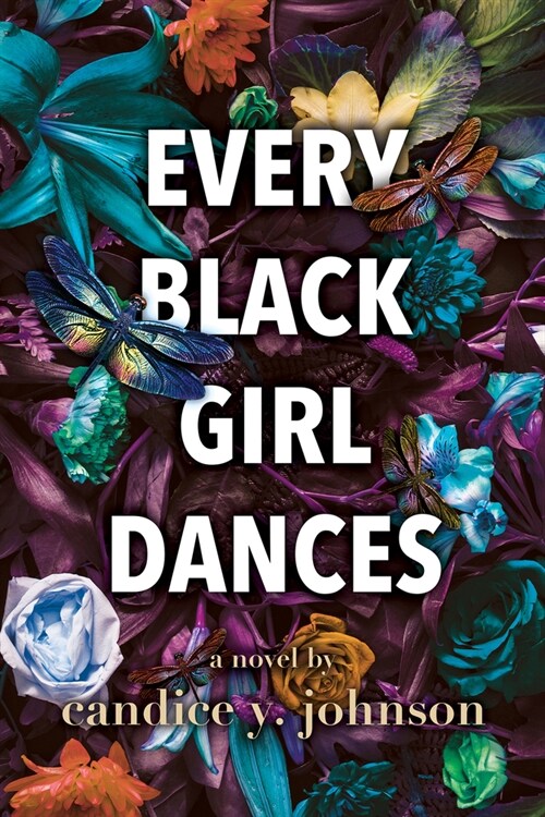 Every Black Girl Dances (Paperback)