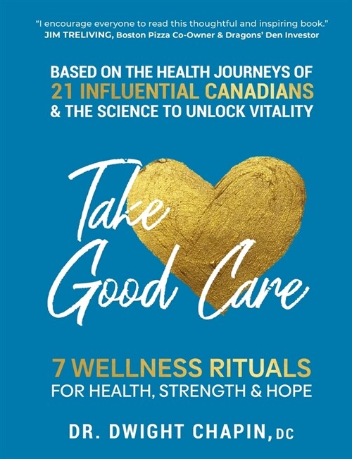 Take Good Care: 7 Wellness Rituals for Health, Strength & Hope (Paperback)