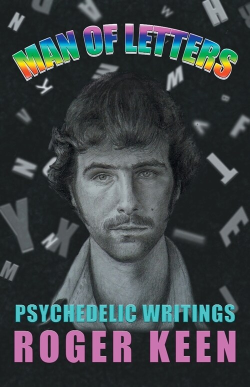 Man of Letters: Psychedelic Writings (Paperback)