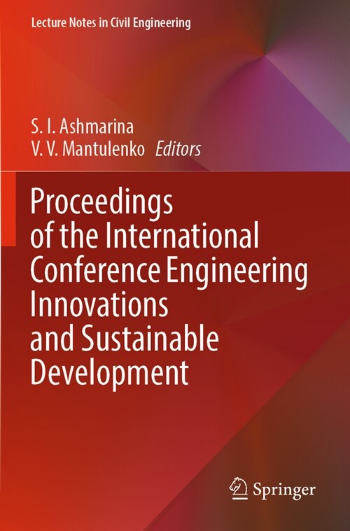 Proceedings of the International Conference Engineering Innovations and Sustainable Development (Paperback, 2022)