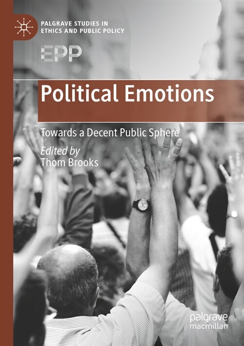 Political Emotions: Towards a Decent Public Sphere (Paperback, 2022)