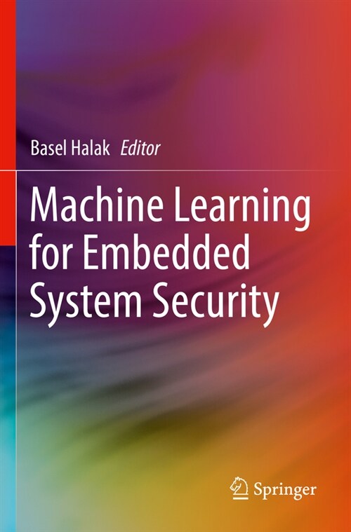 Machine Learning for Embedded System Security (Paperback, 2022)