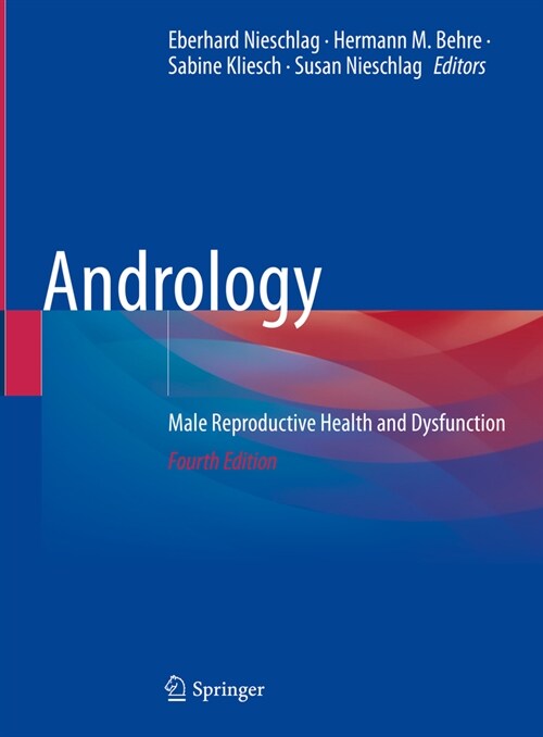 Andrology: Male Reproductive Health and Dysfunction (Hardcover, 4, 2023)