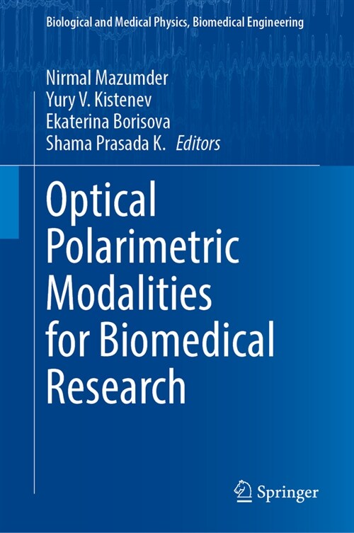 Optical Polarimetric Modalities for Biomedical Research (Hardcover, 2023)